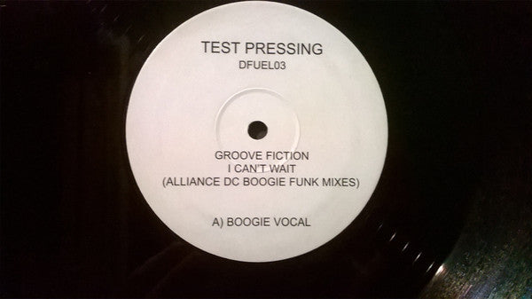 Groove Fiction : I Can't Wait  (Alliance DC Boogie Funk Mixes) (12", TP)