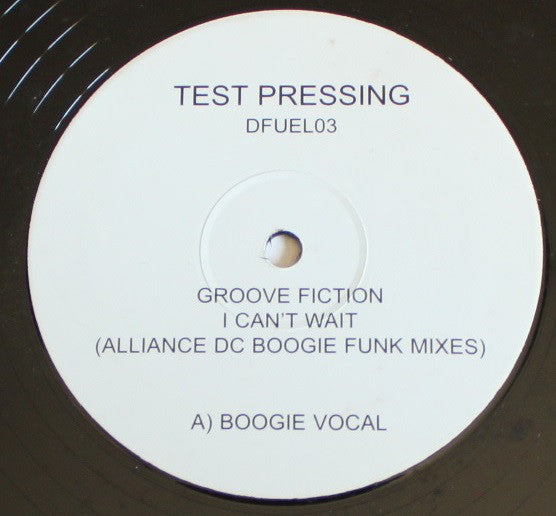 Groove Fiction : I Can't Wait  (Alliance DC Boogie Funk Mixes) (12", TP)