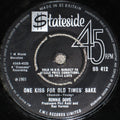 Ronnie Dove : One Kiss For Old Times' Sake  (7", Single)