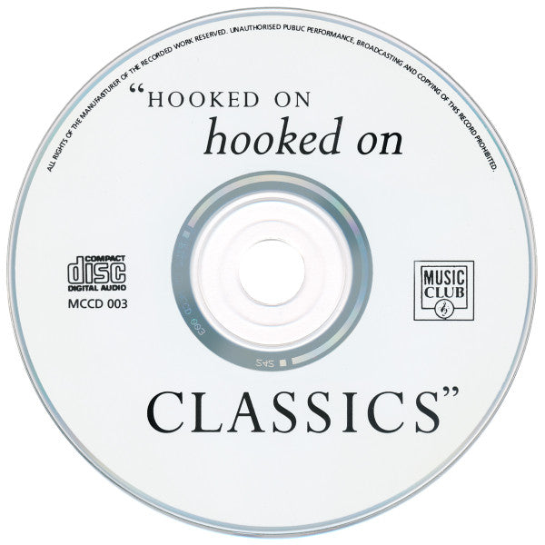 Louis Clark Conducting Royal Philharmonic Orchestra : Hooked On Hooked On Classics: The Very Best Of Hooked On Classics (CD, Comp)