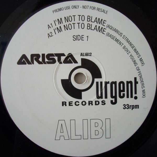 Alibi (3) : I'm Not To Blame (12", Promo)