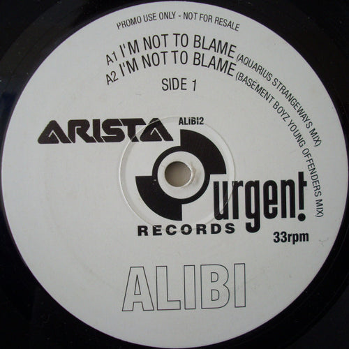 Alibi (3) : I'm Not To Blame (12", Promo)