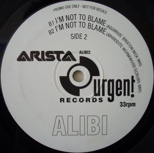 Alibi (3) : I'm Not To Blame (12", Promo)