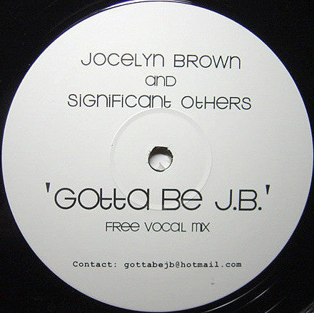 Jocelyn Brown And Significant Others : Gotta Be J.B. (12")