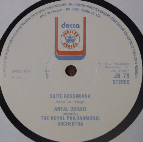 Gioacchino Rossini - Ottorino Respighi, Royal Philharmonic Orchestra Conducted By Antal Dorati : La Boutique Fantasque / Suite: Rossiniana (LP, Album, RE)