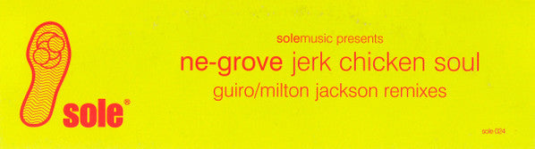 Ne-Grove : Jerk Chicken Soul (12")