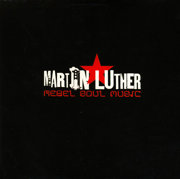 Martin Luther : Rebel Soul Music (12", Maxi)