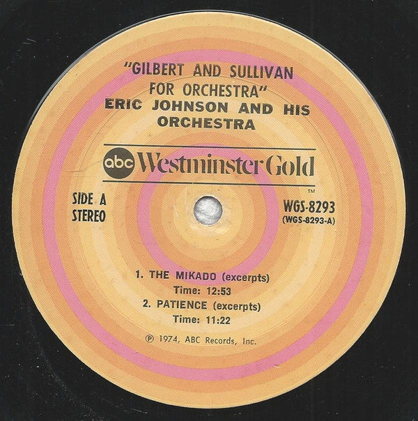 Eric Johnson & His Orchestra : Gilbert And Sullivan For Orchestra (LP, RE)
