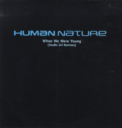 Human Nature : When We Were Young (Studio 347 Mixes) (12", Promo)
