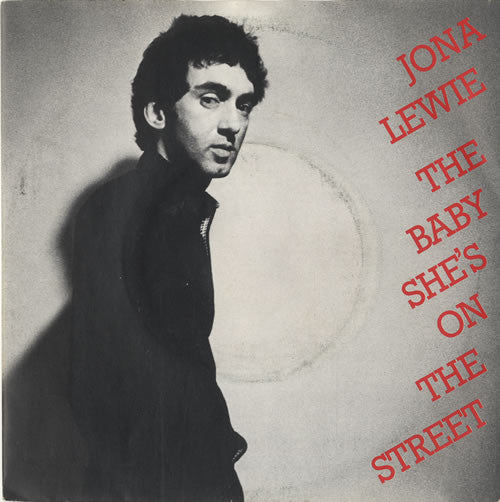 Jona Lewie : The Baby, She's On The Street (7", Single, Red)
