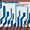 Quote : Outstanding (12")
