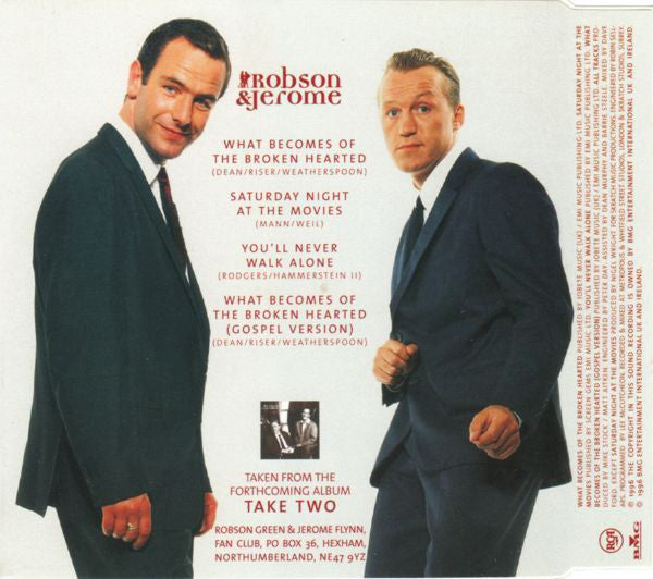 Robson & Jerome : What Becomes Of The Broken Hearted / Saturday Night At The Movies / You'll Never Walk Alone (CD, Single, Nim)