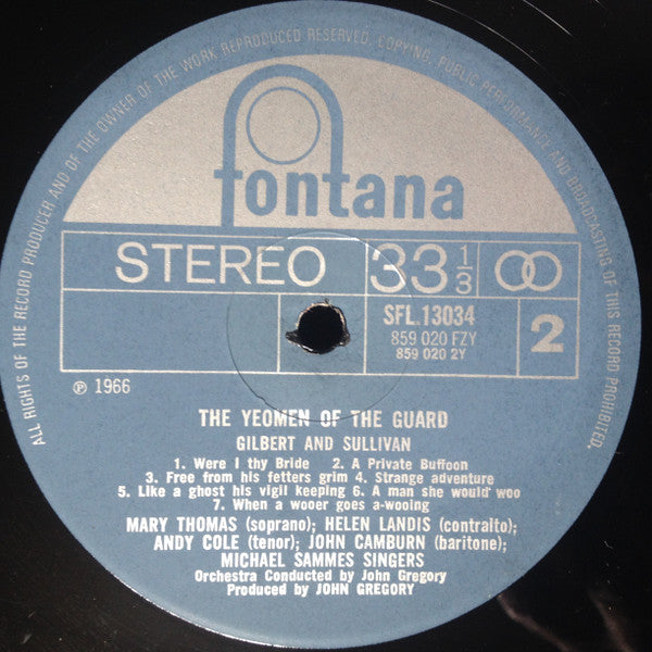 Gilbert & Sullivan, Mary Thomas, Helen Landis, Andy Cole (2), John Camburn, Mike Sammes Singers, John Gregory : The Yeomen Of The Guard (LP, Album, RE)