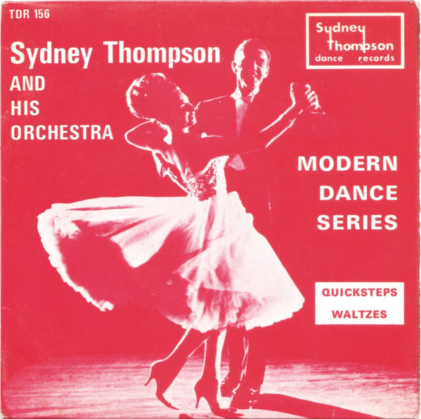 Sydney Thompson And His Orchestra : Quicksteps / Waltzes (7", EP)