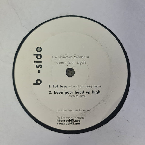 Bert Bevans Presents Nermin Hodzic Featuring Ayaah : Let Love / Keep Your Head Up High (12", Promo)