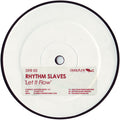 The Rhythm Slaves : Let It Flow (12", Promo, W/Lbl)