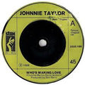 Johnnie Taylor / Booker T. & The MG's* / The Staple Singers : Who's Making Love / Soul Limbo / The Ghetto (7", Single)