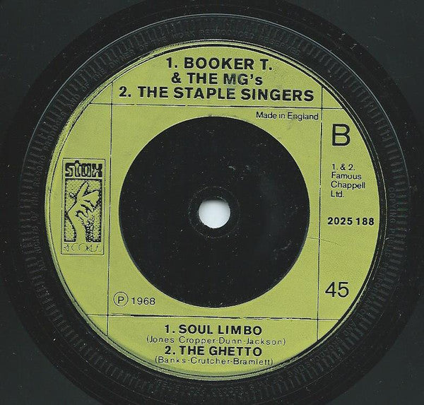 Johnnie Taylor / Booker T. & The MG's* / The Staple Singers : Who's Making Love / Soul Limbo / The Ghetto (7", Single)