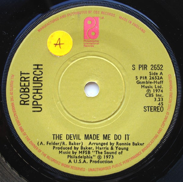 Robert Upchurch : The Devil Made Me Do It (7", Single, Sol)