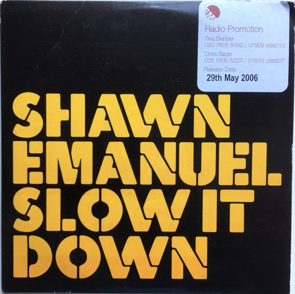 Shawn Emanuel : Slow It Down (CD, Promo)
