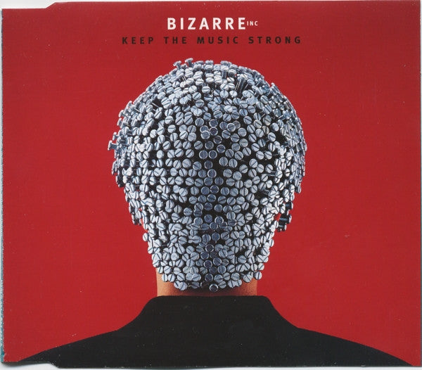 Bizarre Inc : Keep The Music Strong (CD, Single)