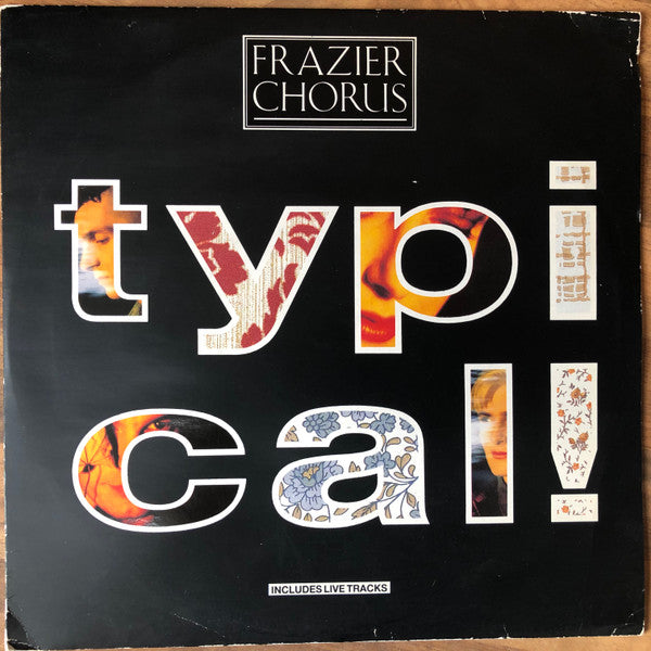 Frazier Chorus : Typical! (10")