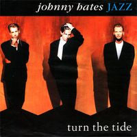 Johnny Hates Jazz : Turn The Tide (12")