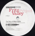 Fritz Valley Project : The Story Of Mister Müller (12")
