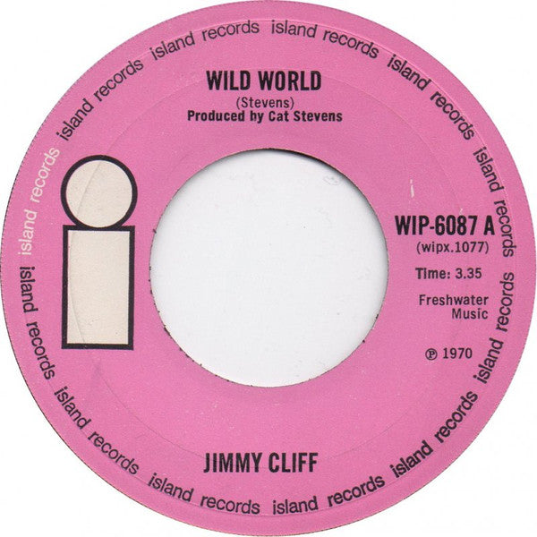 Jimmy Cliff : Wild World (7", Single, Lar)