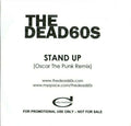 The Dead 60s : Stand Up (Oscar The Punk Remix) (CDr, Promo)