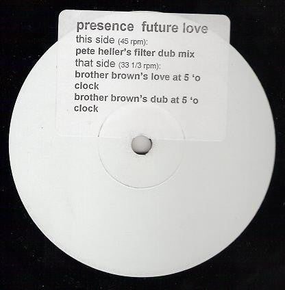 Presence : Future Love (Remixes) (12", W/Lbl)