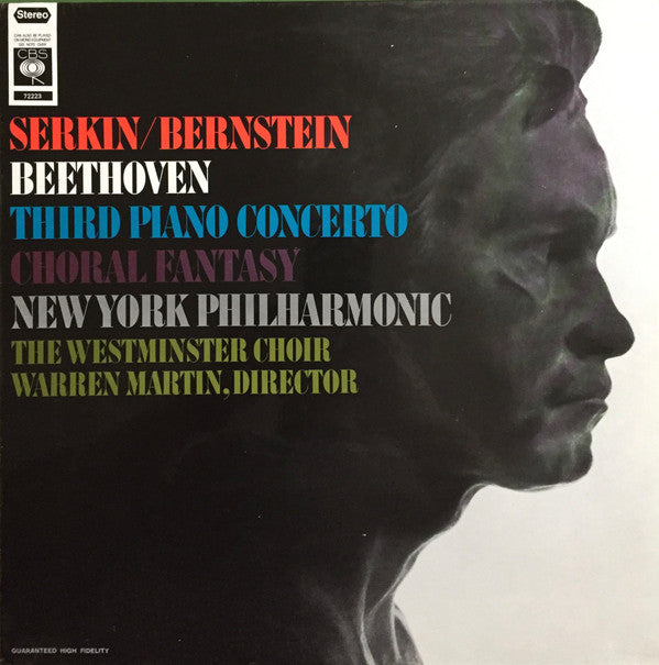 Ludwig van Beethoven - Rudolf Serkin / Leonard Bernstein, New York Philharmonic, Westminster Symphonic Choir, Warren Martin : Third Piano Concerto / Choral Fantasy (LP)