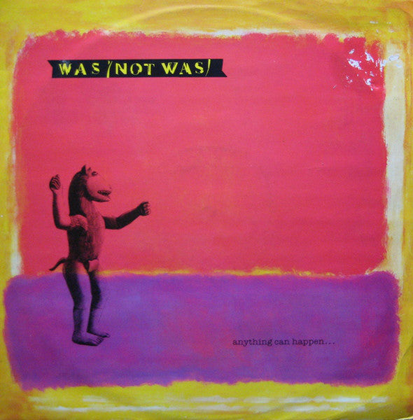 Was (Not Was) : Anything Can Happen... (12", Single)