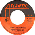 Percy Sledge : Sunday Brother / Everything You'll Ever Need (7", PL )