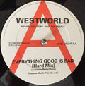 Westworld (2) : Everything Good Is Bad (12", Promo)