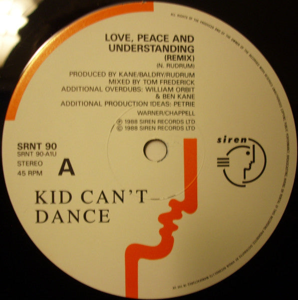 Kid Can't Dance : Love, Peace And Understanding (12", Single)