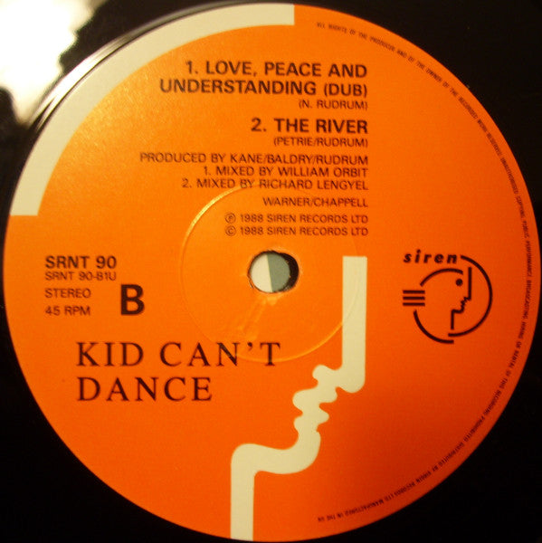 Kid Can't Dance : Love, Peace And Understanding (12", Single)