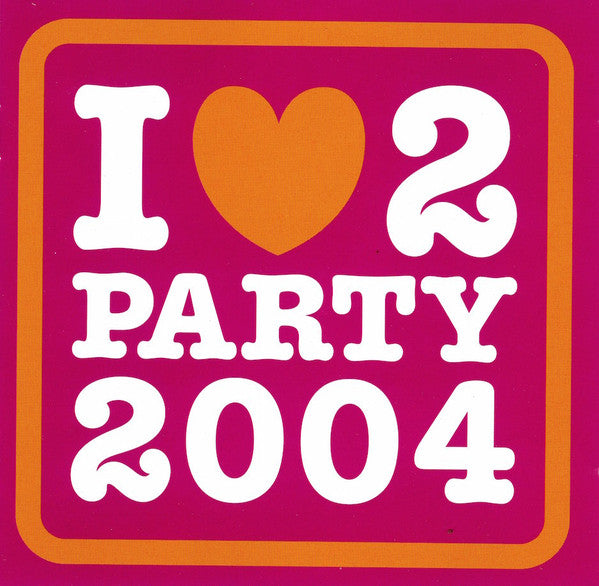 Various : I Love 2 Party 2004 (2xCD, Comp, Mixed)