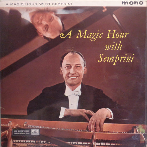 Alberto Semprini : A Magic Hour With Semprini (LP, Mono, RP)