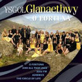 Ysgol Glanaethwy : O Fortuna (CD, Album)