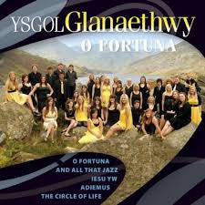 Ysgol Glanaethwy : O Fortuna (CD, Album)