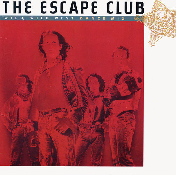 The Escape Club : Wild, Wild West (12")