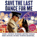 Various : Save The Last Dance For Me (2xCD, Comp, RM)