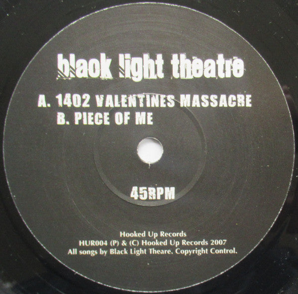 Black Light Theatre : 1402 Valentines Massacre (7", Single, Ltd, Num)
