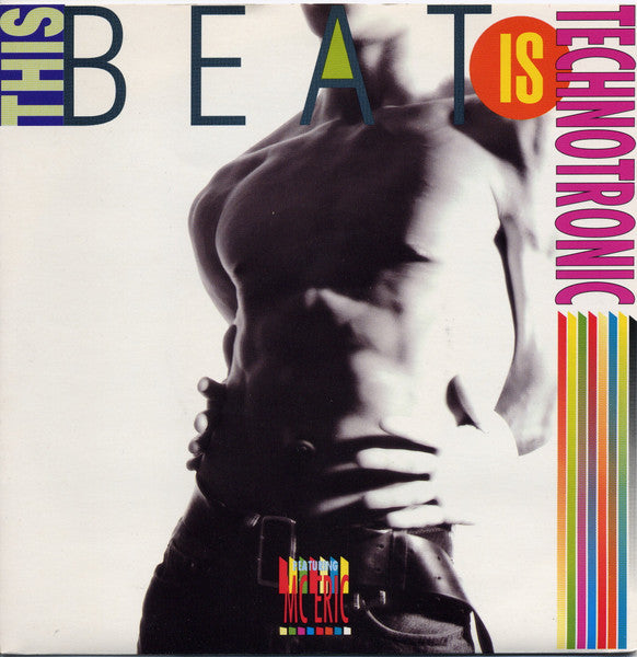 Technotronic Featuring MC Eric : This Beat Is Technotronic (7", Single, pap)