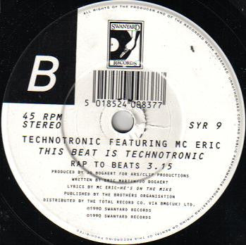 Technotronic Featuring MC Eric : This Beat Is Technotronic (7", Single, pap)
