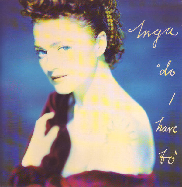 Inga Humpe : Do I Have To (7", Single)