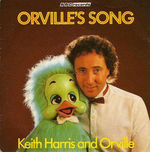 Keith Harris (3) And Orville : Orville's Song (7", Single)