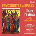 Harry Mortimer And The Cathedral Brass : Favourites In Brass (LP, Album)