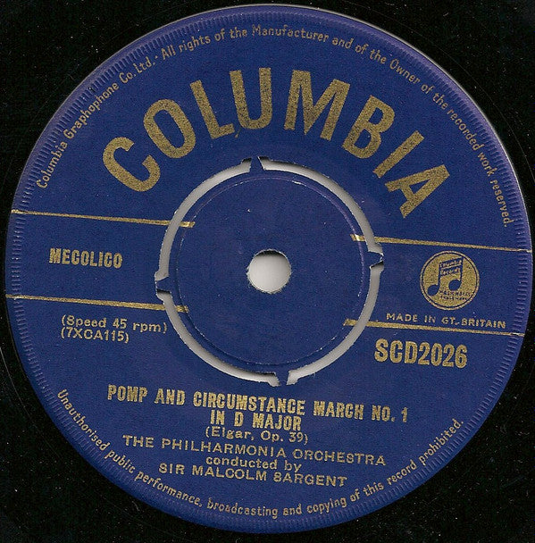 Sir Edward Elgar - Philharmonia Orchestra Conducted By Sir Malcolm Sargent : Pomp And Circumstance Marches (7", Mono)